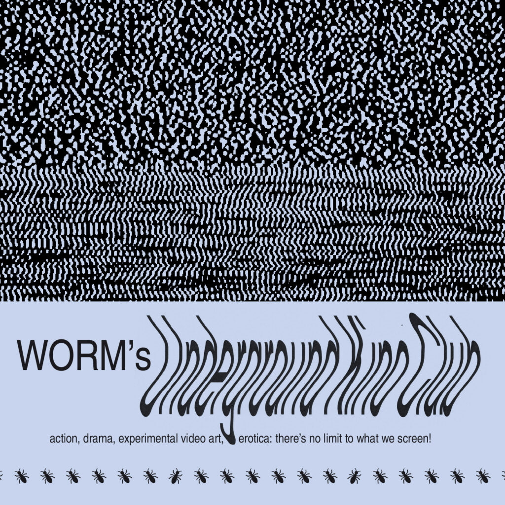 WORM's Underground Kino Club #3