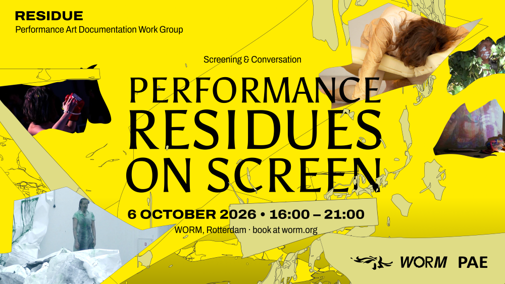 RESIDUES: PERFORMANCE ON SCREEN in WORM, Rotterdam