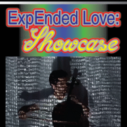 ExpEnded Love: Showcase